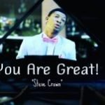Steve Crown You Are Great Chord Progression on Piano, Guitar and Keyboard yallemedia.com