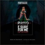 chords of phyno e sure for e olisa doo yallemedia.com