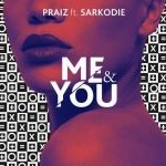 praiz ft sarkodie you and me chord progression yallemedia.com