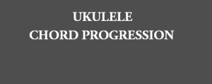 YalleMedia.com Ukulele chord progression chord hub