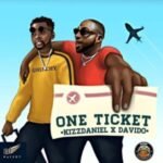 Davido and kiss daniel one ticket chords