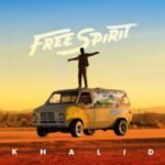 Khalid free spirit album cover chords
